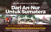 Besok, Masjid Raya An-Nur Riau Gelar Tabligh Akbar dan Penggalangan Dana untuk Korban Bencana Sumatera