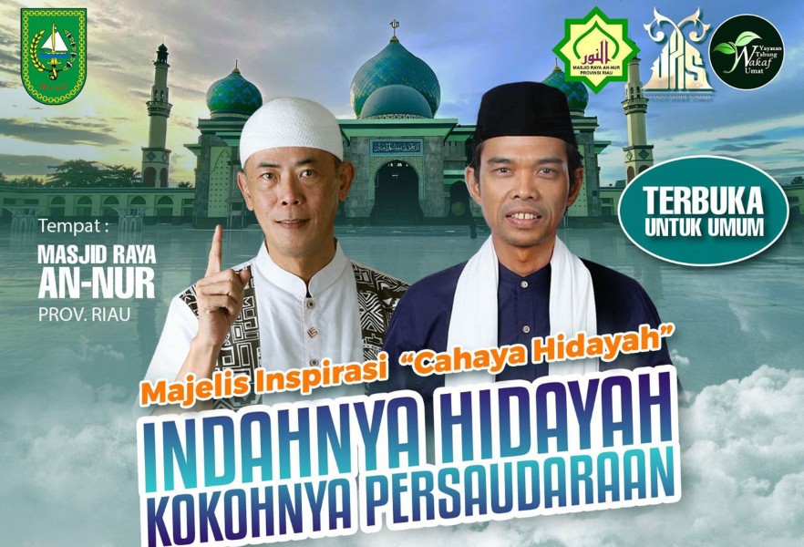 Ustadz Abdul Somad dan Koh Dondy Tan Hadir di Masjid Raya Annur Besok Malam, Bahas Indahnya Hidayah