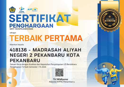Tak Hanya Panen Prestasi Murid! MAN 2 Kota Pekanbaru Kembali Buktikan Kualitas, Sabet Terbaik Pertama Treasury Awards KPPN